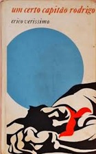 Um certo capitão Rodrigo - Erico Verissimo - Capa Dura