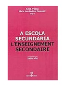 A Escola Secundária - Ariclê Vechia