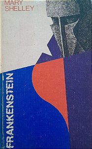Frankenstein - Mary Shelley - Capa Dura