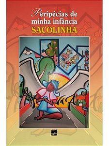 Peripécias de minha infância - Sacolinha