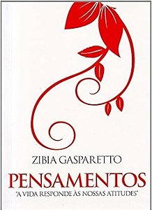 Pensamentos - Zibia Gasparetto
