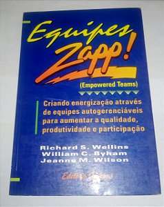 Equipes Zapp! - Richard S. Wellins