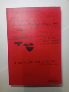 A instrução dos amantes - Ines Pedrosa