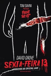 Sexta-Feira 13 - David Grove - Arquivos de Crystal Lake - Darkside - Usado conservado