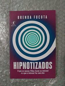 Hipnotizados - Benda Fucuta