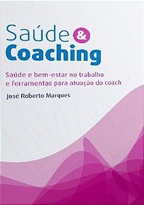 Saude e Coaching - Volume 2 - Jose Roberto Marques