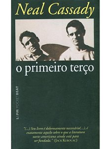O primeiro terço - Neal Cassady - pocket