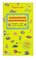 Glossário de Gastronomia - Português - Inglês, Inglês - Português Virginia Klie