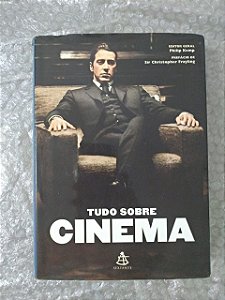 Tudo Sobre Cinema -  Philip Kemp