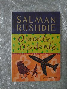 Oriente, Ocidental - Salman Rushdie