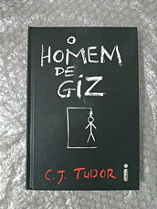 O Homem de Giz - C. J. Tudor