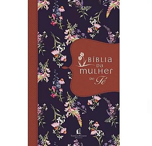 A Bíblia Mulher Fé Tecido Florido Sheila Walsh Estudo Oração Comunhão