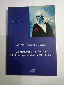 As pioneiras medicas - Yvonne Capuano