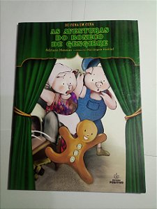 As aventuras do boneco de gengibre - Adriano Messias