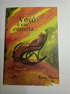 Vovo e um cometa - Ricardo Filho