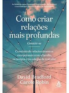 Como criar relações mais profundas - David Bradford