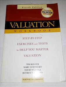 Valuation - workbook Ste-by-step - Tim Koller
