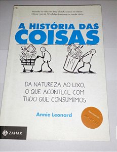 A história das coisas - Annie Leonard