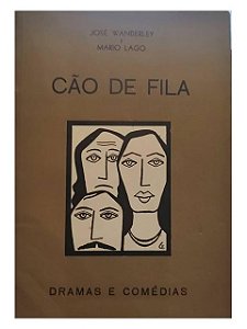 Cão de Fila - José Wanderley - Teatro (Precisa ser cortado parte superior)