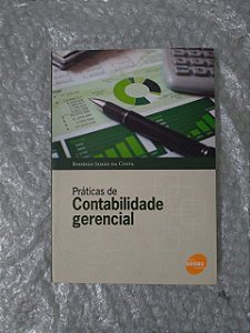 Práticas de Contabilidade Gerencial - Rodrigo Simão da Costa