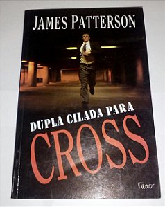 Dupla cilada para Cross - James Patterson