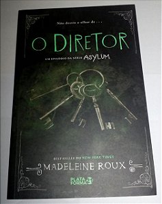 O diretor - Asylum - Madeleine Roux