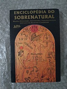 Enciclopédia do Sobrenatural - Richard Cavendish