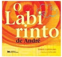O labirinto de andre - Tônio Carvalho (marcas)