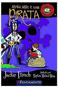 Famílias Malucas - Minha Mãe É Uma Pirata - Jackie French (marcas)