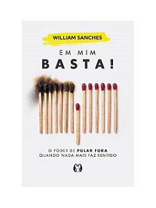 Em mim basta! - William Sanches