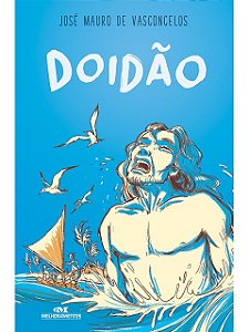 Doidão - José Mauro de Vasconcelos