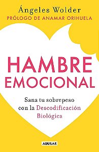 Hambre Emocional - Angeles Wolder (em espanhol)