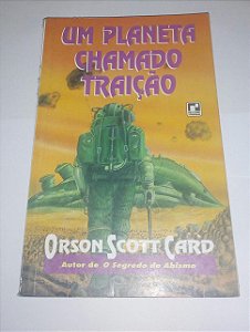 Um planeta chamado traição - Orson Scott Card