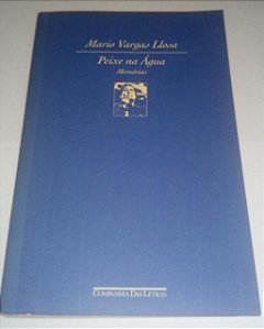 Peixe na água - Memórias - Mario Vargas Llosa