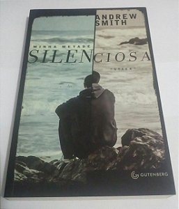 Minha metade silenciosa - Andrew Smith