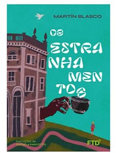 Os estranhamentos - Blasco Martín