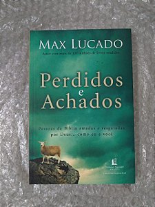 Perdidos e Achados - Max Lucado