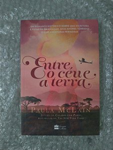 Entre o Céu e a Terra - Paula Mclain