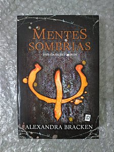 Mentes Sombrias - Alexandra Bracken