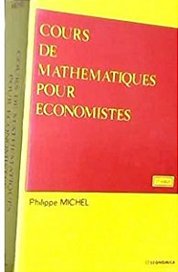 Cours de mathématiques pour économistes - Philippe Michel (Em Francês)