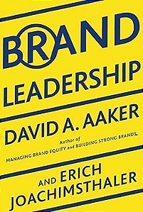 Brand Leadership - David A. Aaker (em inglês)