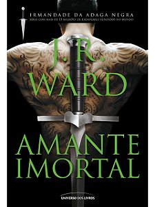 Amante imortal - J. R. Ward - Adaga Negra