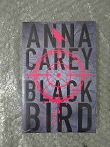Blackbird A Fuga - Anna Carey