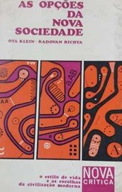 As Opções da Nova Sociedade - Ota Klein