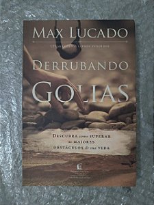 Derrubando Golias -Max Lucado