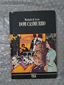 Dom Casmurro - Machado de Assis