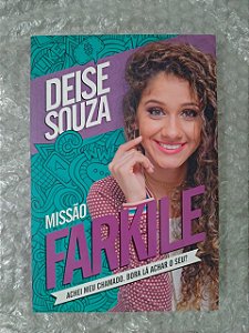 Missão Farkile - Deise Souza