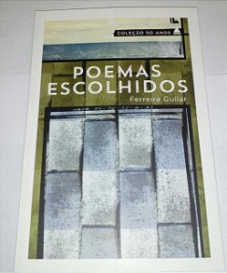 Poemas escolhidos - Ferreira Gullar