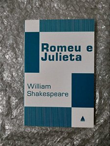 Romeu E Julieta - William Shakespeare