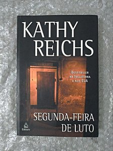 Segunda-Feira de Luto - Kathy Reichs
